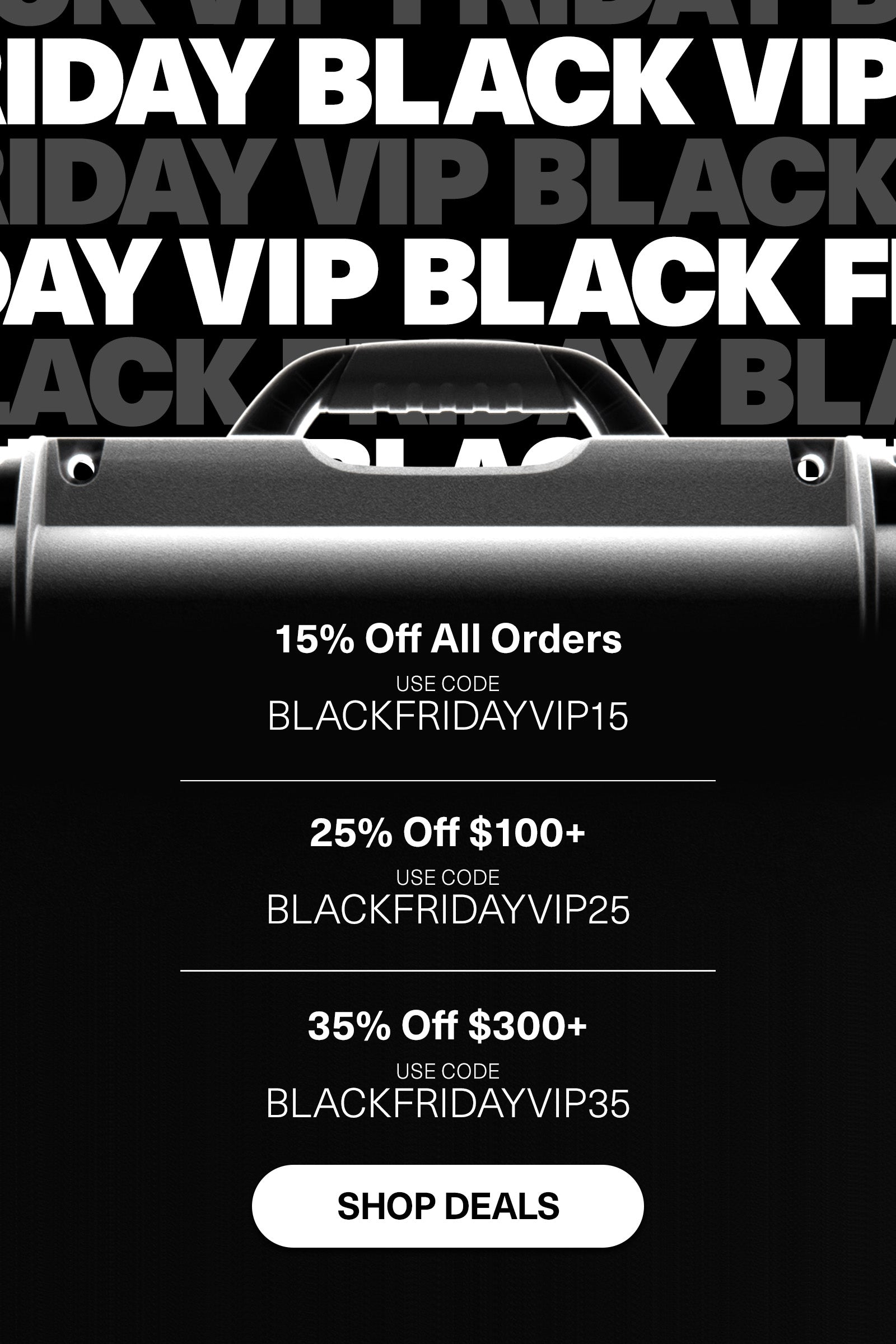 Black Friday VIP at NANUK 35% Off $300+USE CODE BLACKFRIDAYVIP35